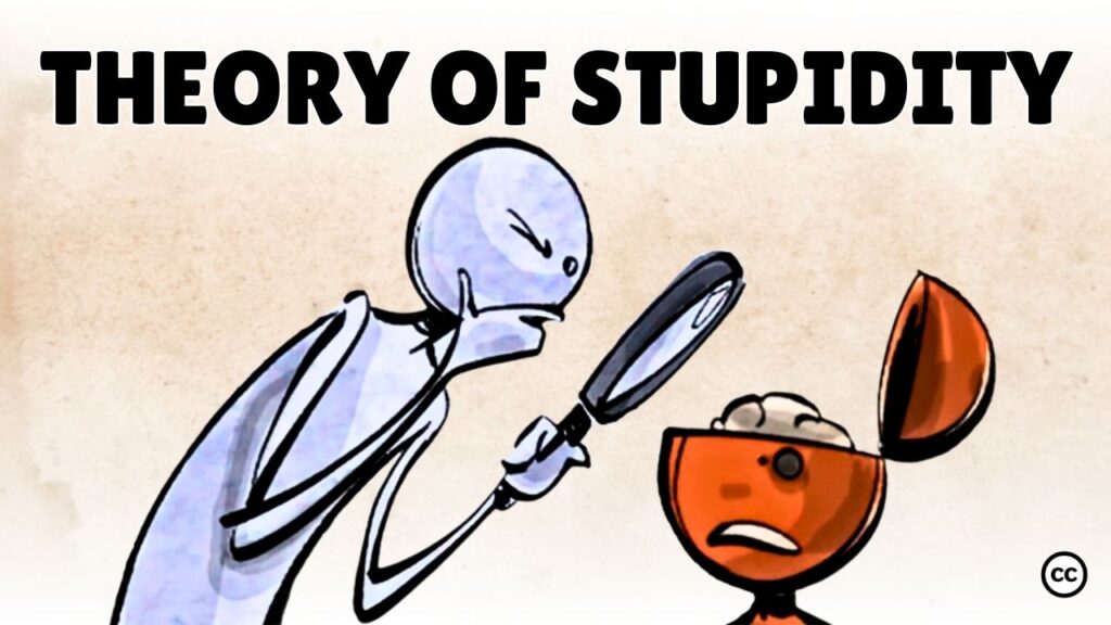 Theory of Stupidity