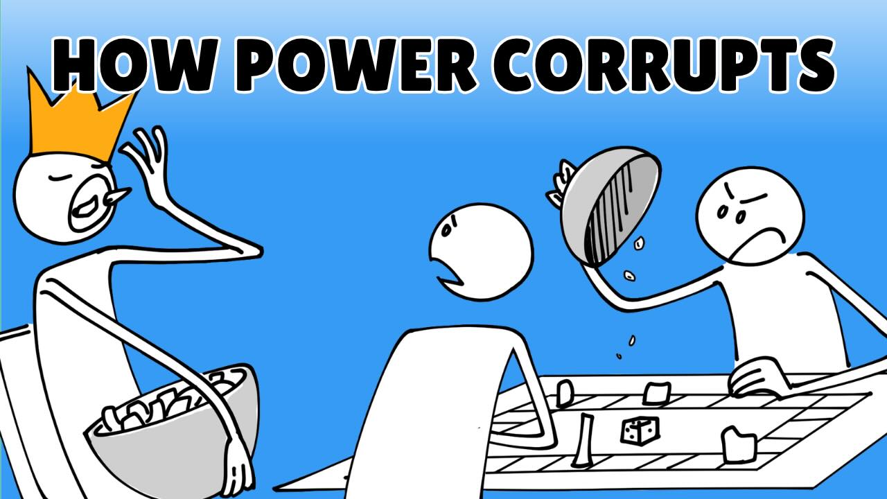 Why Power Corrupts